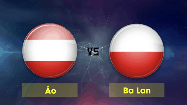 Soi kèo Áo vs Ba Lan 22/3/2019 - Vòng loại EURO 2020 - Nhận định