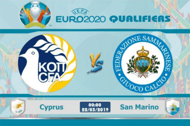 Soi kèo Cyprus vs San Marino 22/3/2019 - Vòng loại EURO 2020 - Nhận định