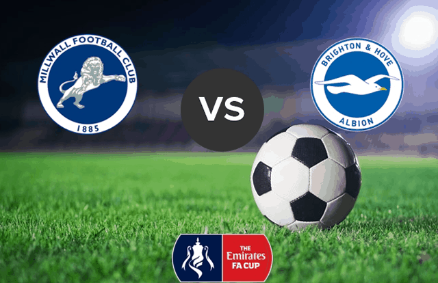 Soi kèo Millwall vs Brighton 17/3/2019 - FA Cup - Nhận định