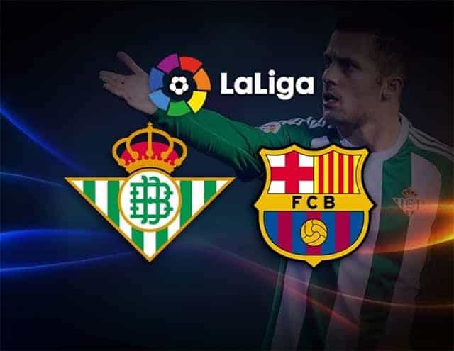 Soi kèo Real Betis vs Barcelona 18/3/2019 - La Liga Tây Ban Nha - Nhận định