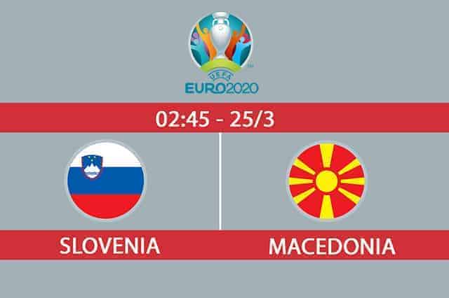 Soi kèo Slovenia vs Macedonia 25/3/2019 - Vòng loại EURO 2020 - Nhận định
