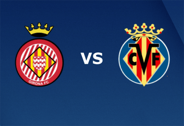 Soi kèo Girona vs Villarreal 14/4/2019 - La Liga Tây Ban Nha - Nhận định