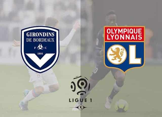 Soi kèo nhà cái Bordeaux vs Lyon 27/4/2019 Ligue 1 - VĐQG Pháp - Nhận định