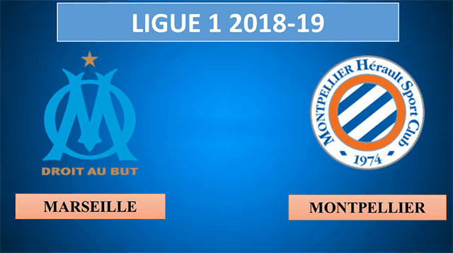 Soi kèo nhà cái Marseille vs Montpellier 25/5/2019 Ligue 1 - VĐQG Pháp - Nhận định