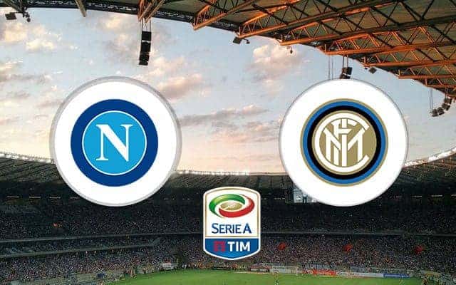 Soi kèo nhà cái Napoli vs Inter Milan 20/5/2019 Serie A - VĐQG Ý