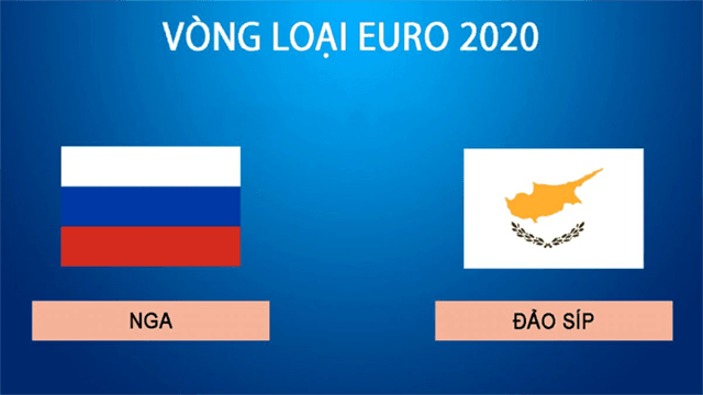 Soi kèo nhà cái Nga vs Cyprus 12/6/2019 - Vòng loại EURO 2020 - Nhận định