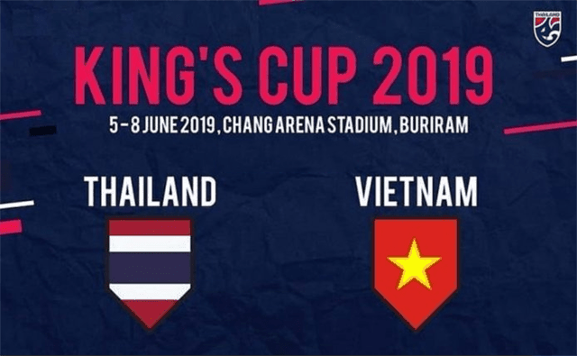 Soi kèo nhà cái Thái Lan vs Việt Nam 05/6/2019 - King's Cup - Nhận định
