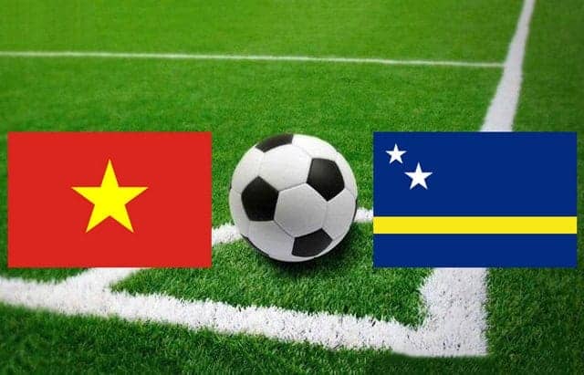 Soi kèo nhà cái Việt Nam vs Curacao 08/6/2019 - King's Cup - Nhận định