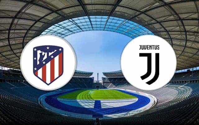 Soi kèo nhà cái Atletico Madrid vs Juventus 10/8/2019 - IC Cup 2019 - Nhận định