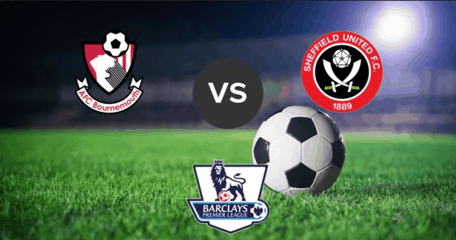 Soi kèo Bournemouth vs Sheffield 10/8/2019 - Ngoại Hạng Anh - Nhận định