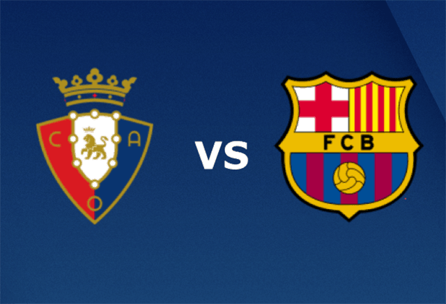 Soi kèo nhà cái Osasuna vs Barcelona 31/8/2019 – La Liga Tây Ban Nha - Nhận định