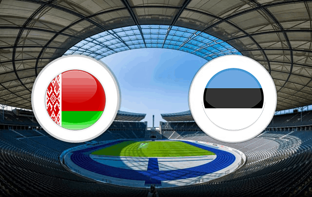 Soi kèo nhà cái Belarus vs Estonia 10/10/2019 - Vòng loại EURO 2020 - Nhận định