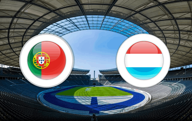 Soi kèo nhà cái Bồ Đào Nha vs Luxembourg 12/10/2019 - Vòng loại EURO 2020 - Nhận định