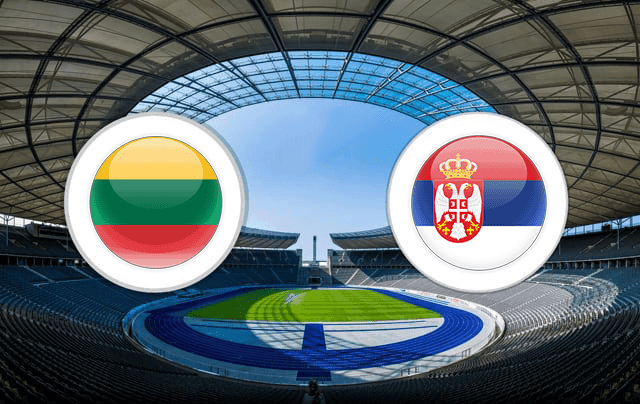 Soi kèo nhà cái Lithuania vs Serbia 15/10/2019 - Vòng loại EURO 2020 - Nhận định