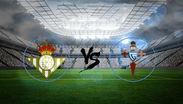 Soi kèo nhà cái Real Betis vs Celta de Vigo 31/10/2019 – La Liga Tây Ban Nha - Nhận định
