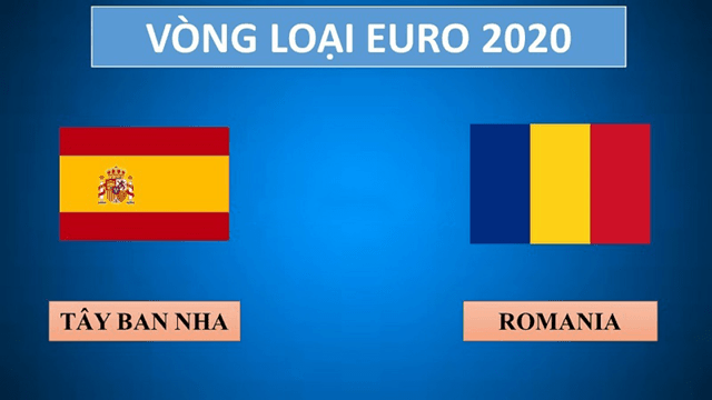 Soi kèo nhà cái Tây Ban Nha vs Romania 19/11/2019 - Vòng loại EURO 2020 - Nhận định