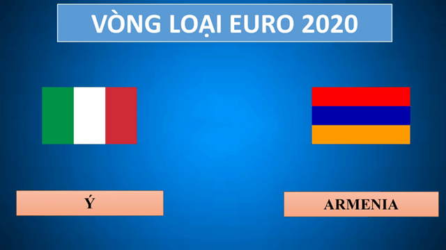 Soi kèo nhà cái Ý vs Armenia 19/11/2019 - Vòng loại EURO 2020 - Nhận định