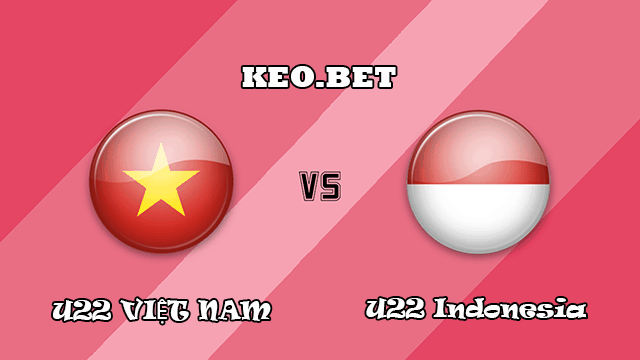 Soi kèo nhà cái U22 Việt Nam vs U22 Indonesia 10/12/2019 - Trận chung kết SEA Games 30 - Nhận định