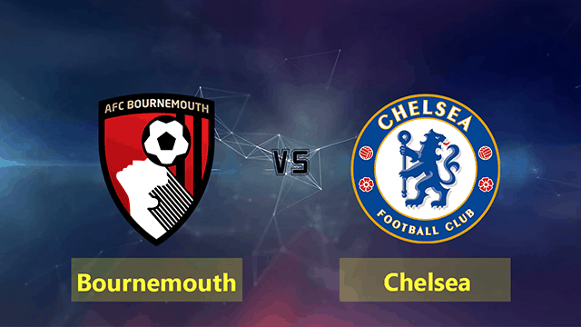 Soi kèo nhà cái Boumemouth vs Chelsea 29/2/2020 – Ngoại Hạng Anh - Nhận định