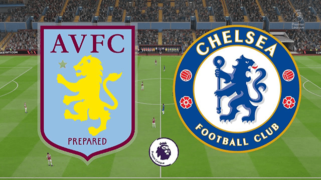 Soi kèo nhà cái Aston Villa vs Chelsea 15/3/2020 – Ngoại Hạng Anh - Nhận định