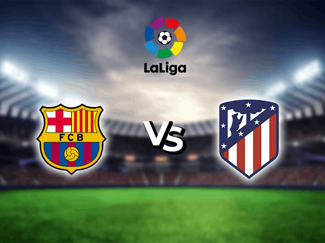 Soi kèo nhà cái Barcelona vs Atlético Madrid 1/7/2020 – La Liga Tây Ban Nha - Nhận định