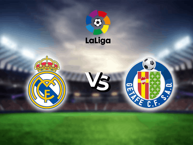 Soi kèo nhà cái Real Madrid vs Getafe 3/7/2020 – La Liga Tây Ban Nha - Nhận định