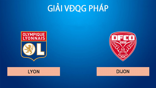 Soi kèo nhà cái Lyon vs Dijon 29/8/2020 Ligue 1 - VĐQG Pháp - Nhận định