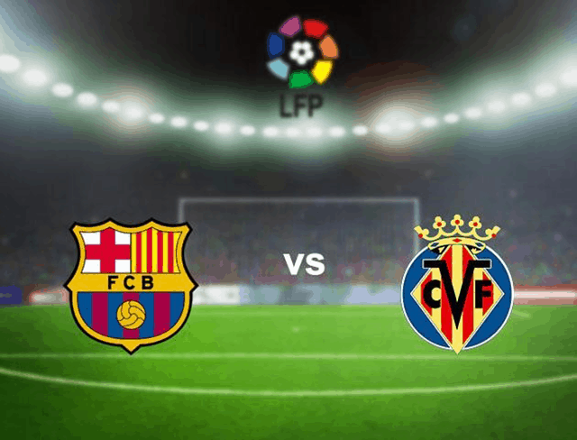 Soi kèo nhà cái Barcelona vs Villarreal 28/9/2020 – La Liga Tây Ban Nha - Nhận định