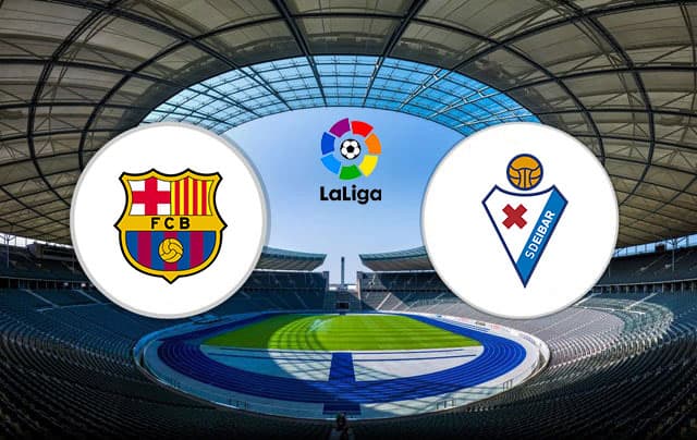 Soi kèo nhà cái Barcelona vs Eibar 31/12/2020 - La Liga Tây Ban Nha - Nhận định