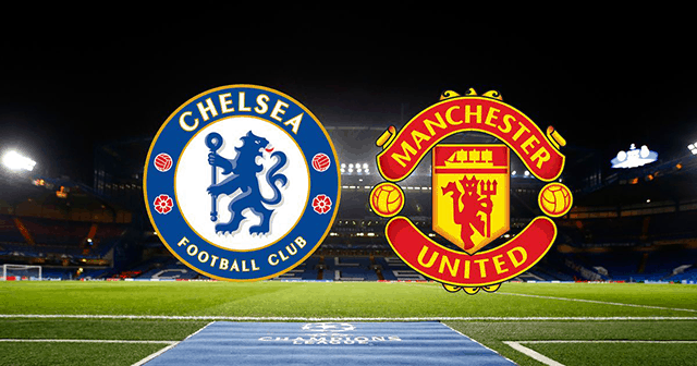 Soi kèo nhà cái Chelsea vs Man United 28/2/2021 – Ngoại Hạng Anh - Nhận định