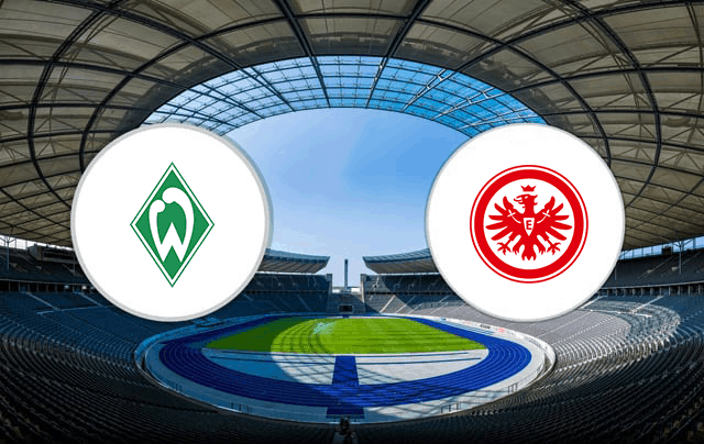 Soi kèo nhà cái Werder Bremen vs Frankfurt 27/2/2021 Bundesliga - VĐQG Đức - Nhận định