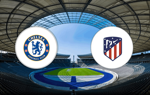 Soi kèo nhà cái Chelsea vs Atletico Madrid 18/3/2021 - Cúp C1 Châu Âu - Nhận định