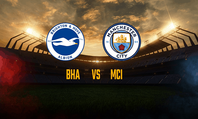 Soi kèo nhà cái Brighton vs Man City 19/5/2021 – Ngoại Hạng Anh - Nhận định