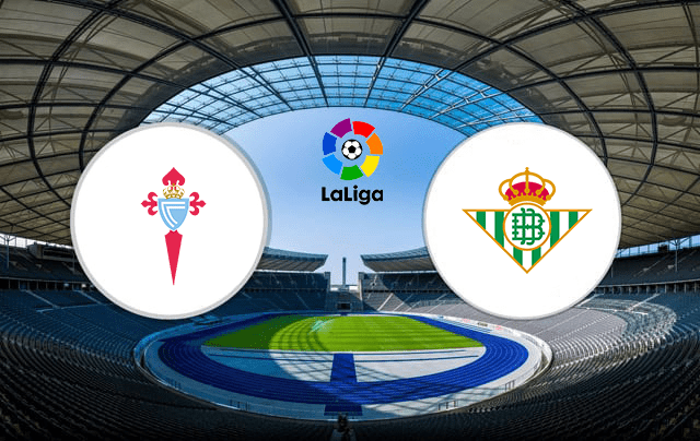 Soi kèo nhà cái Celta Vigo vs Real Betis 22/5/2021 - La Liga Tây Ban Nha - Nhận định