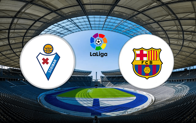 Soi kèo nhà cái Eibar vs Barcelona 22/5/2021 - La Liga Tây Ban Nha - Nhận định