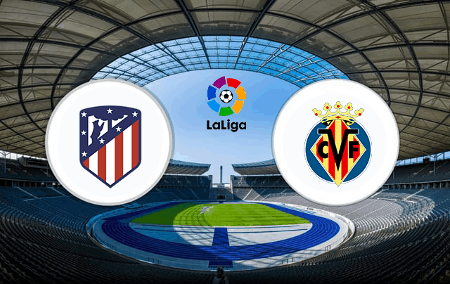 Soi kèo nhà cái Atletico Madrid vs Villarreal 30/8/2021 - La Liga Tây Ban Nha - Nhận định