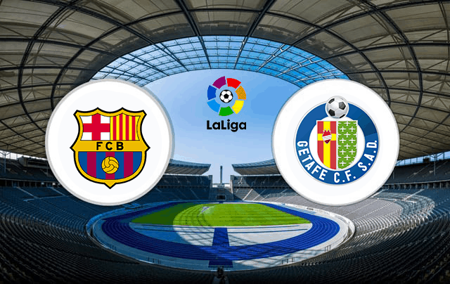 Soi kèo nhà cái Barcelona vs Getafe 29/8/2021 - La Liga Tây Ban Nha - Nhận định