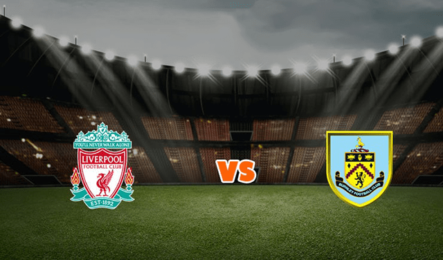 Soi kèo nhà cái Liverpool vs Burnley 21/8/2021 – Ngoại Hạng Anh - Nhận định
