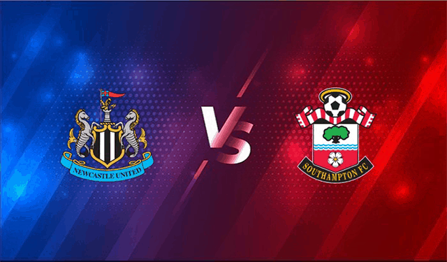 Soi kèo nhà cái Newcastle vs Southampton 28/8/2021 – Ngoại Hạng Anh - Nhận định